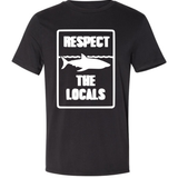 Respect The Locals Shark T-shirt