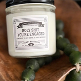 Holy Shit You're Engaged Candle