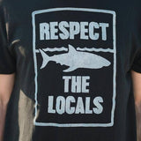 Respect The Locals Shark T-shirt