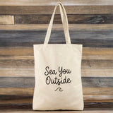 See You Outside Tote Bag