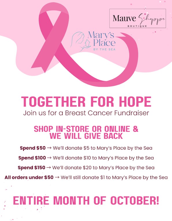 Mauve Shoppe’s October Fundraiser for Mary’s Place by the Sea